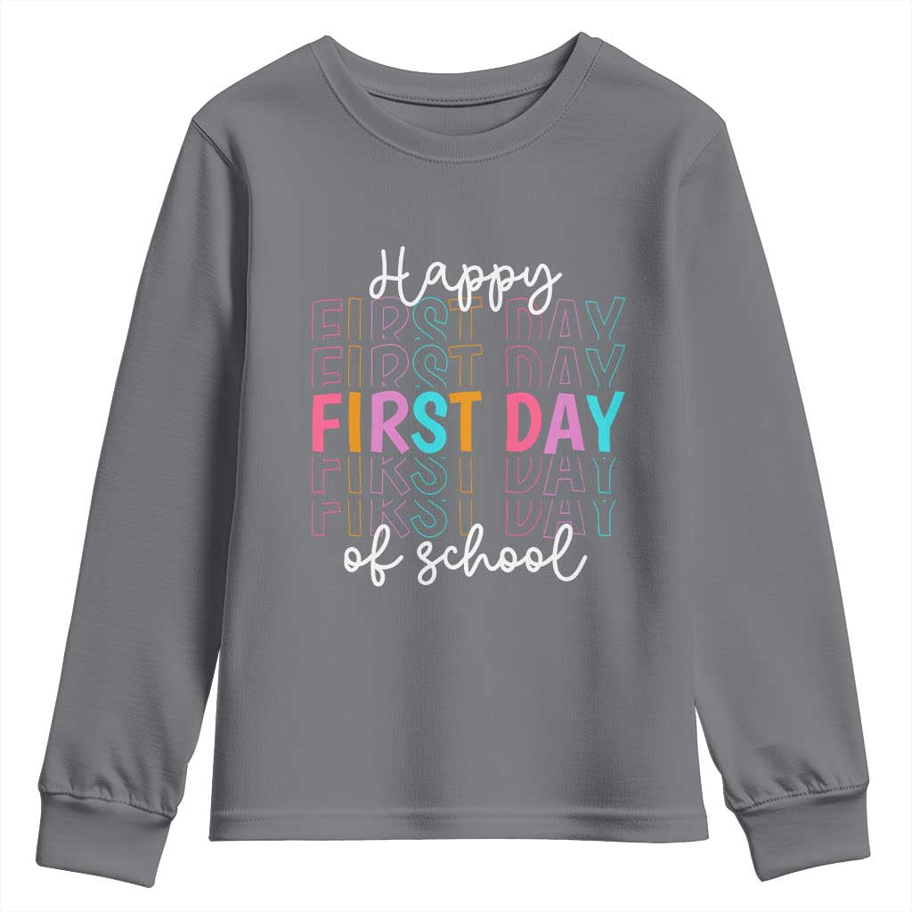 Happy First Day of School Youth Sweatshirt Positive Vibe Teacher and Student Gift