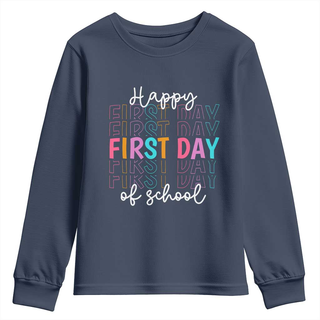 Happy First Day of School Youth Sweatshirt Positive Vibe Teacher and Student Gift