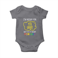 I am Ready for 4th Grade Baby Onesie Funny Fourth Grade Back to School Kids Gift