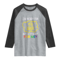 I am Ready for 4th Grade Raglan Shirt Funny Fourth Grade Back to School Kids Gift