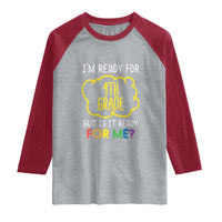 I am Ready for 4th Grade Raglan Shirt Funny Fourth Grade Back to School Kids Gift