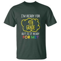 I'm Ready for 4th Grade T Shirt Funny Fourth Grade Back to School - Wonder Print Shop