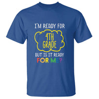 I'm Ready for 4th Grade T Shirt Funny Fourth Grade Back to School - Wonder Print Shop