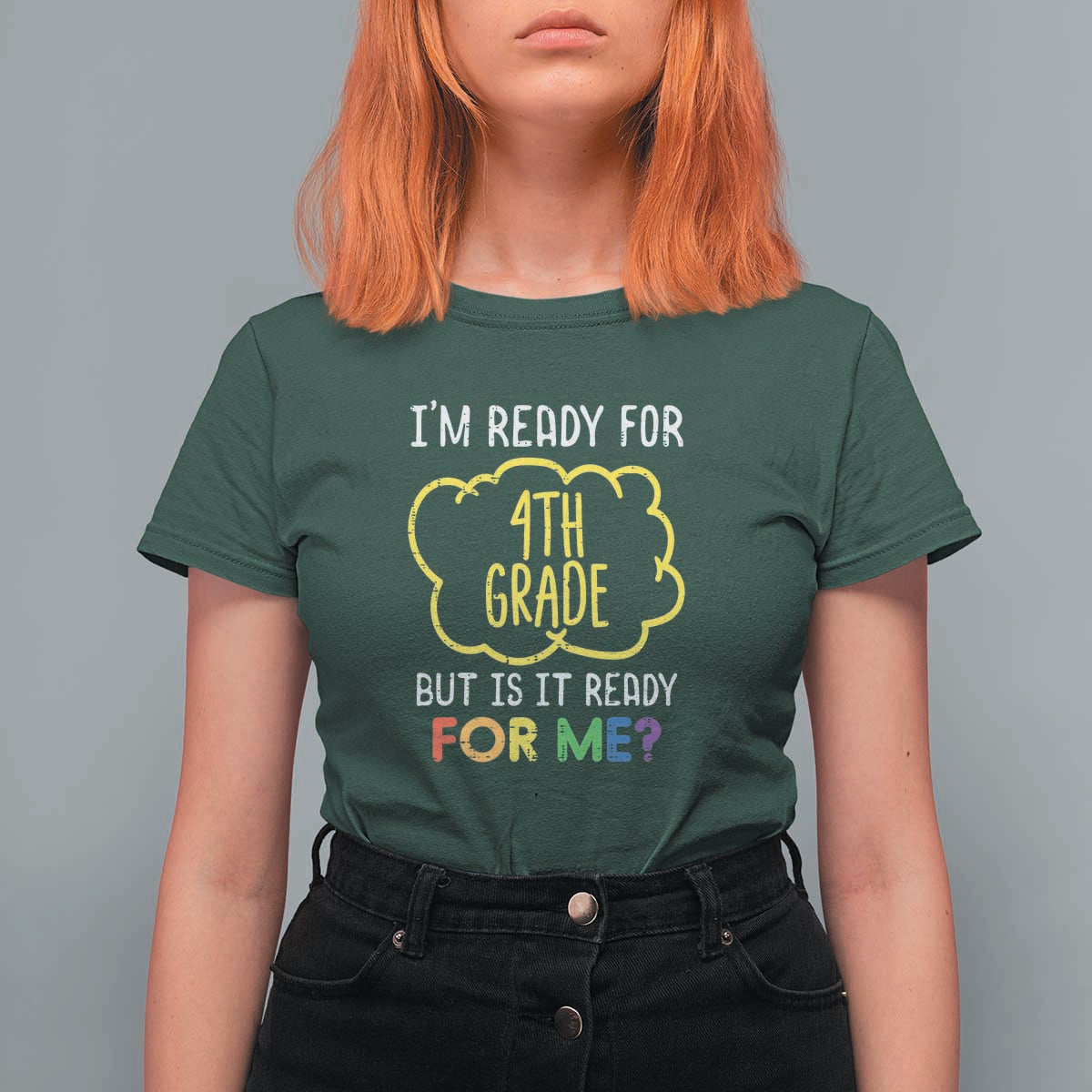 I'm Ready for 4th Grade T Shirt For Women Funny Fourth Grade Back to School