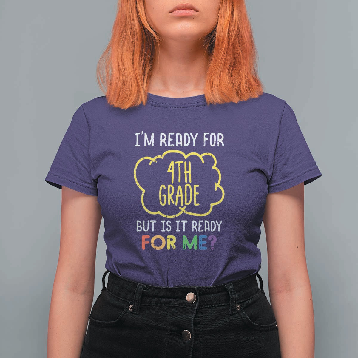 I'm Ready for 4th Grade T Shirt For Women Funny Fourth Grade Back to School
