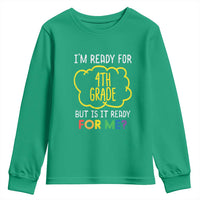 I am Ready for 4th Grade Youth Sweatshirt Funny Fourth Grade Back to School Kids Gift