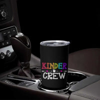 Kinder Crew Funny Kindergarten Tumbler Cup Teacher and Student Back to School