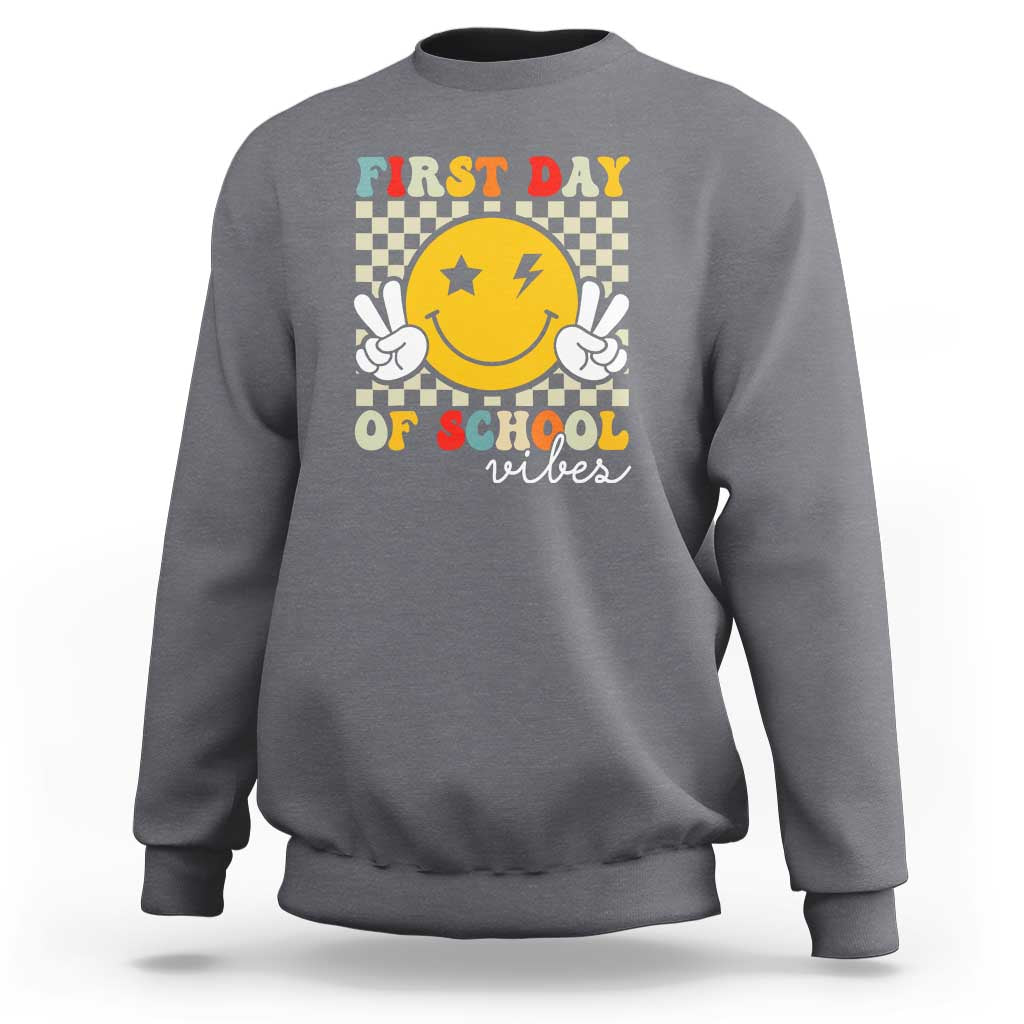 First Day of School Vibes Sweatshirt Back to School for Teachers and Students - Wonder Print Shop