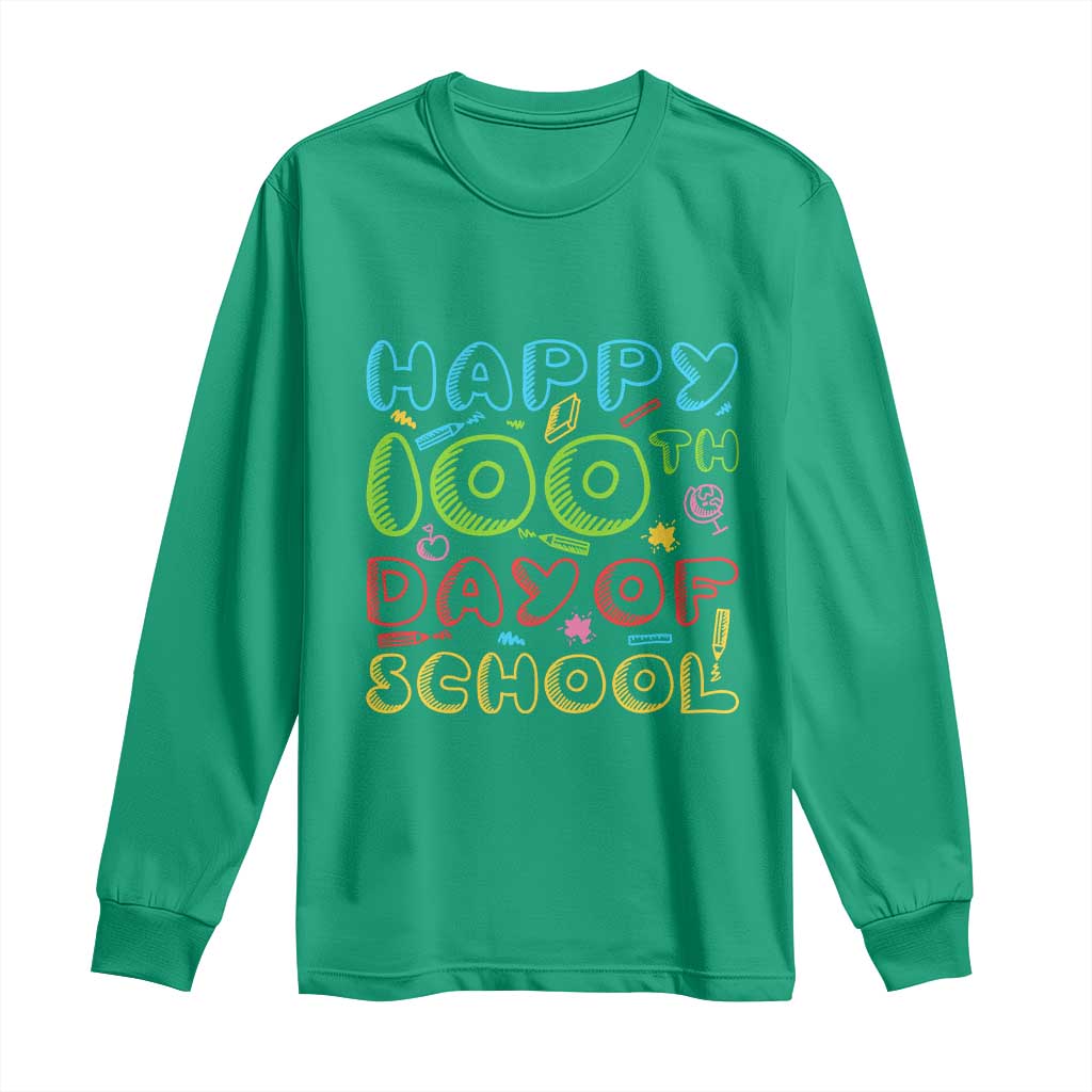 Happy 100 Days of School Long Sleeve Shirt 100th Day Funny Milestone Celebration