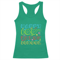 Happy 100 Days of School Racerback Tank Top 100th Day Funny Milestone Celebration