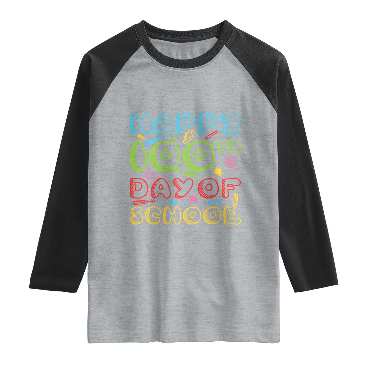 Happy 100 Days of School Raglan Shirt 100th Day Funny Milestone Celebration