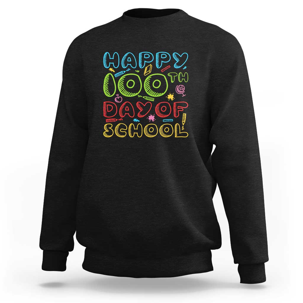 Happy 100 Days of School Sweatshirt 100th Day Celebration - Wonder Print Shop