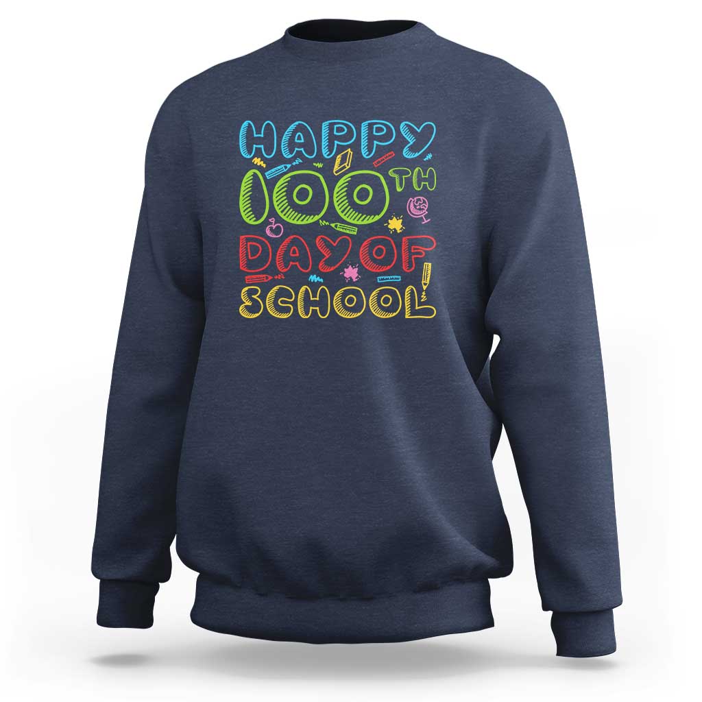 Happy 100 Days of School Sweatshirt 100th Day Celebration - Wonder Print Shop