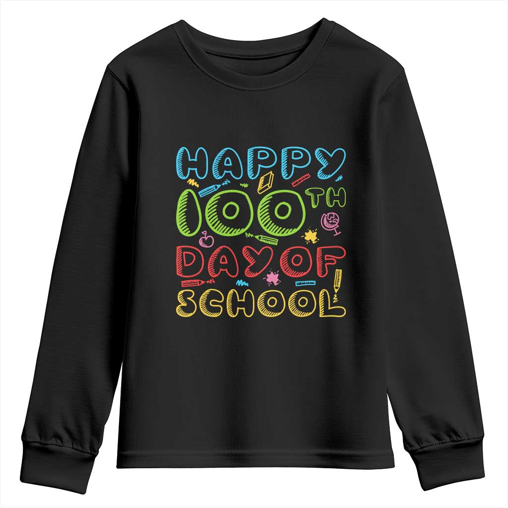 Happy 100 Days of School Youth Sweatshirt 100th Day Funny Milestone Celebration