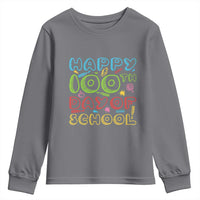 Happy 100 Days of School Youth Sweatshirt 100th Day Funny Milestone Celebration