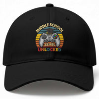 Middle School Level Unlocked Baseball Cap Funny Gamer First Day of Middle School