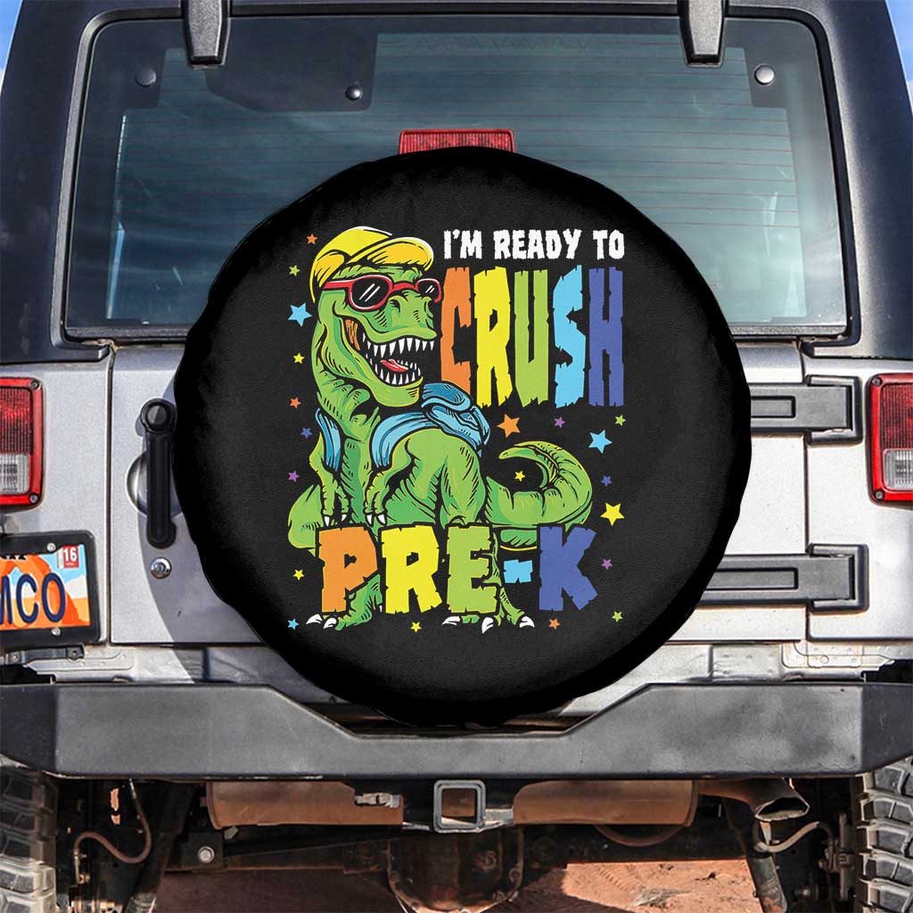I am Ready To Crush Pre-K Dinosaur Spare Tire Cover Cool First Day of School Boy