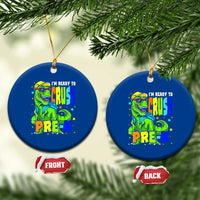 I am Ready To Crush Pre-K Dinosaur Ceramic Ornament Cool First Day of School Boy