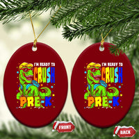 I am Ready To Crush Pre-K Dinosaur Ceramic Ornament Cool First Day of School Boy