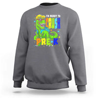 Dinosaur Pre-K Sweatshirt I'm Ready To Crush Pre-K, 1st Day of School Boy - Wonder Print Shop