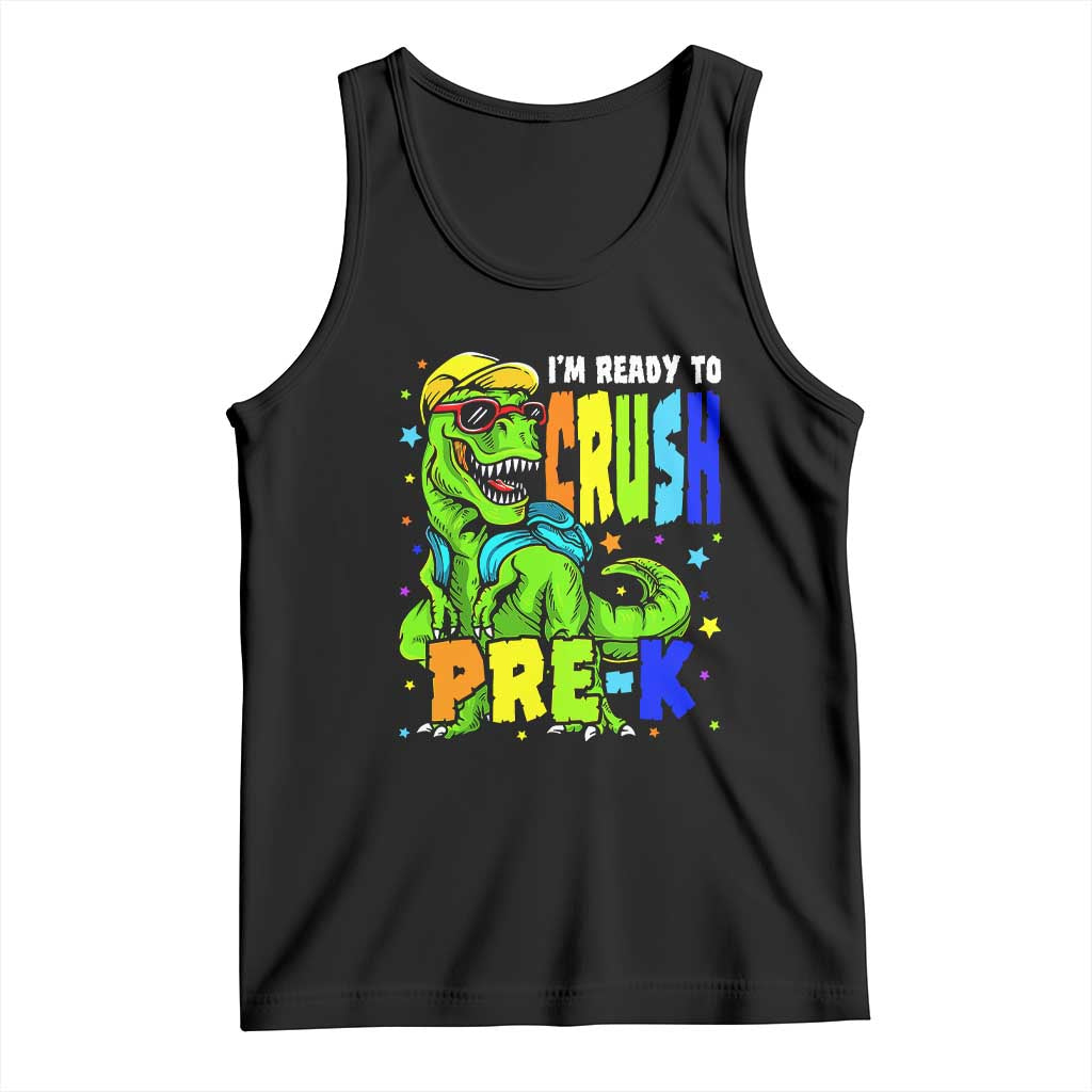 I am Ready To Crush Pre-K Dinosaur Tank Top Cool First Day of School Boy
