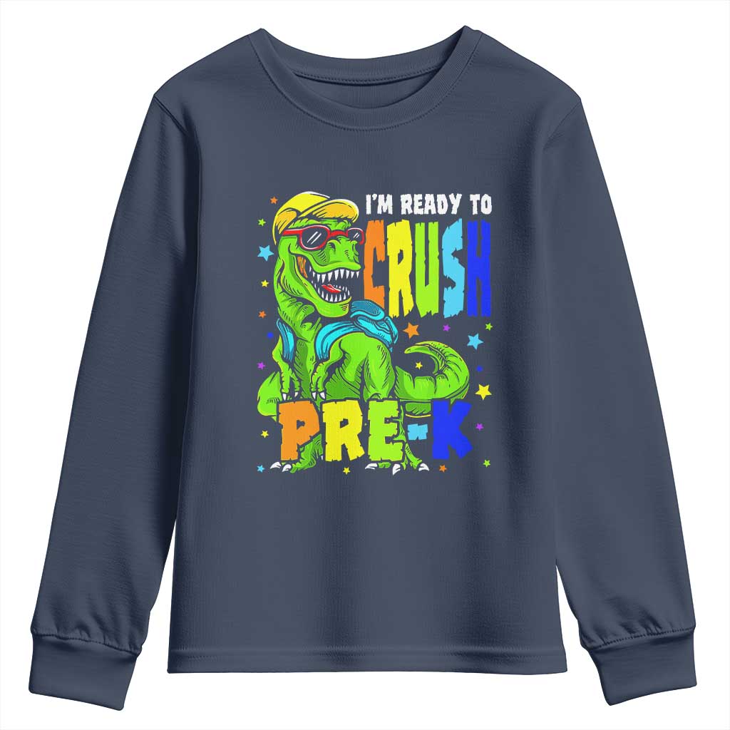 I am Ready To Crush Pre-K Dinosaur Youth Sweatshirt Cool First Day of School Boy