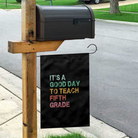 It is A Good Day To Teach 5th Grade Garden Flag Vintage Back to School Teacher