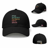It is A Good Day To Teach 5th Grade Baseball Cap Vintage Back to School Teacher