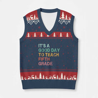 It is A Good Day To Teach 5th Grade V-Neck Knit Sweater Vest Vintage Back to School Teacher