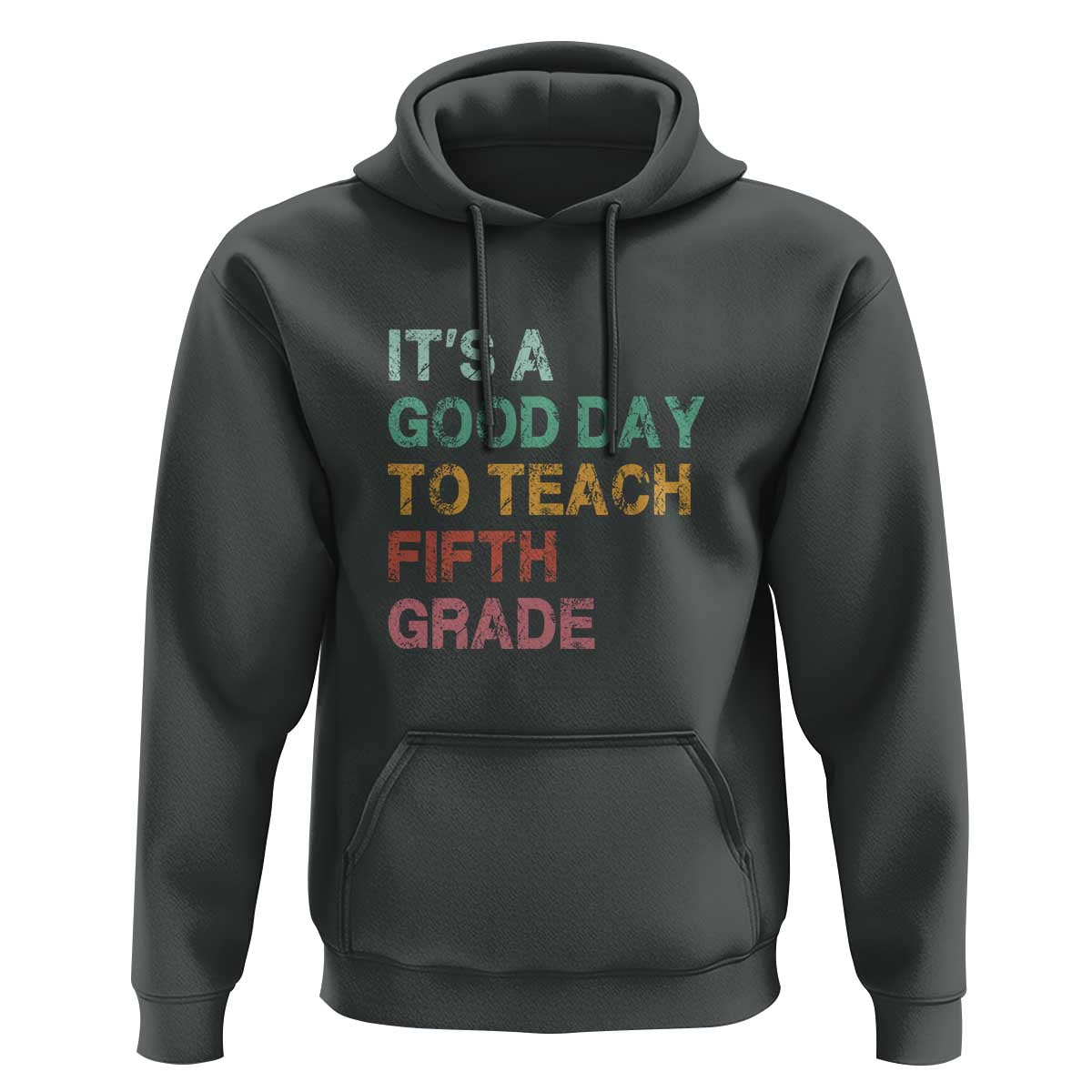 It's A Good Day To Teach 5th Grade Hoodie Vintage Back to School - Wonder Print Shop