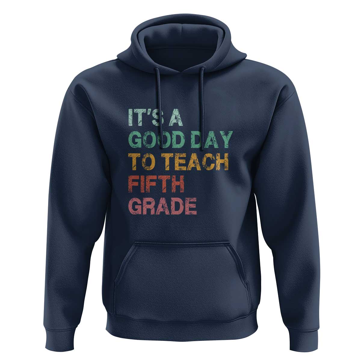 It's A Good Day To Teach 5th Grade Hoodie Vintage Back to School - Wonder Print Shop