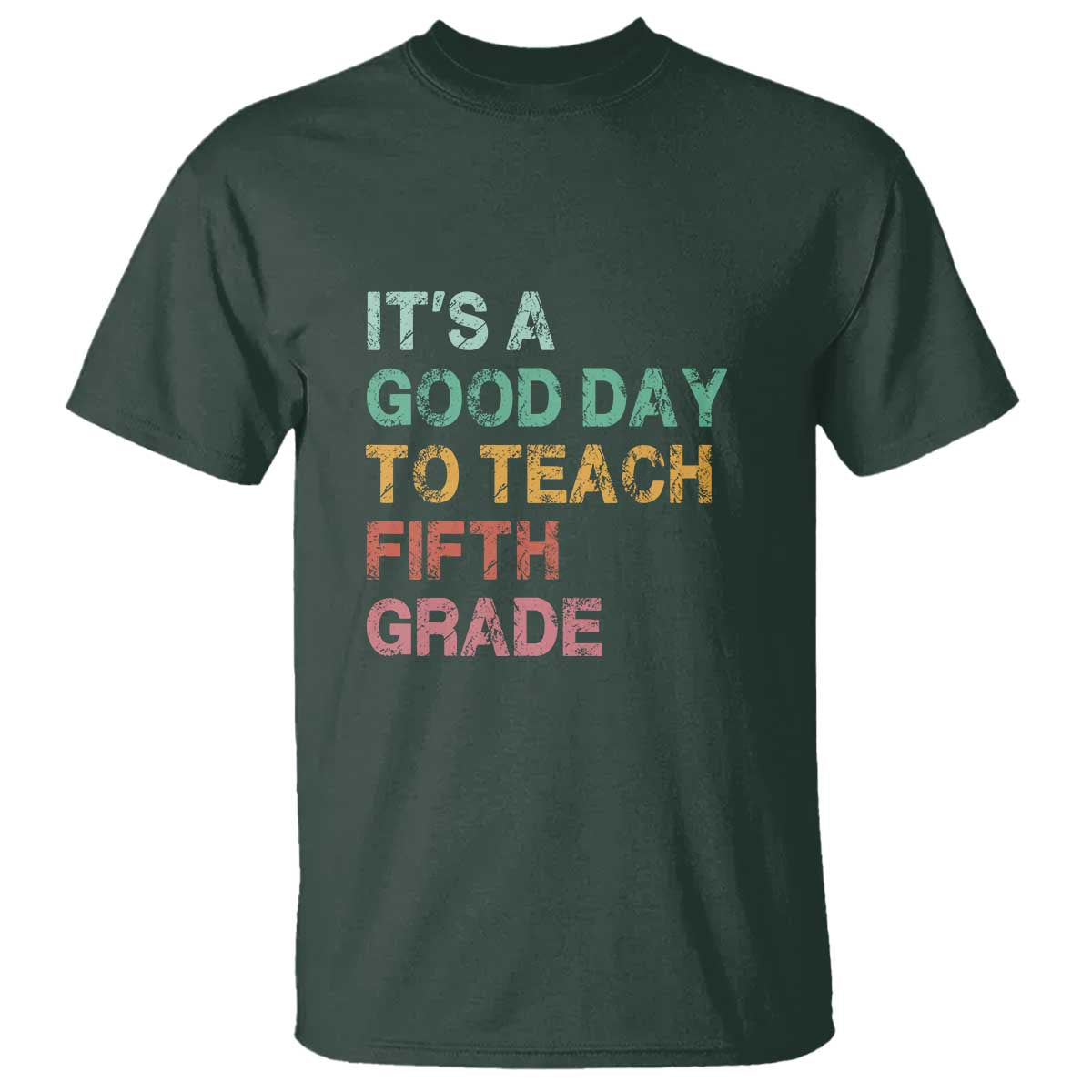 It's A Good Day To Teach 5th Grade T Shirt Vintage Back to School - Wonder Print Shop