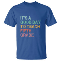 It's A Good Day To Teach 5th Grade T Shirt Vintage Back to School - Wonder Print Shop
