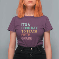 It's A Good Day To Teach 5th Grade T Shirt For Women Vintage Back to School