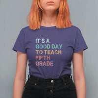 It's A Good Day To Teach 5th Grade T Shirt For Women Vintage Back to School