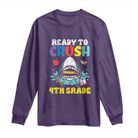 Shark Ready To Crush 4th Grade Long Sleeve Shirt Cool Boys First Day of School Gift