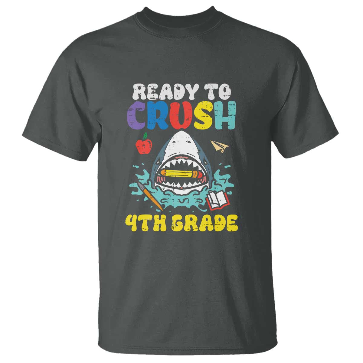 Shark Ready To Crush 4th Grade T Shirt First Day of School - Wonder Print Shop