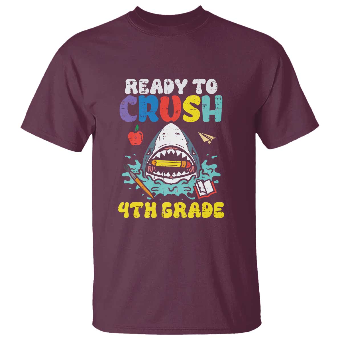 Shark Ready To Crush 4th Grade T Shirt First Day of School - Wonder Print Shop
