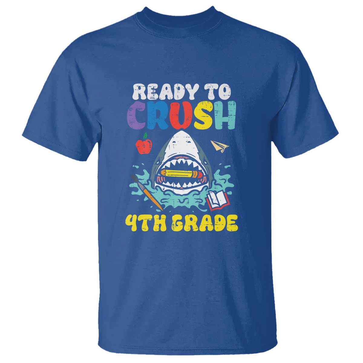 Shark Ready To Crush 4th Grade T Shirt First Day of School - Wonder Print Shop