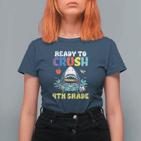 Shark Ready To Crush 4th Grade T Shirt For Women First Day of School