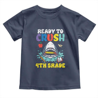 Shark Ready To Crush 4th Grade Toddler T Shirt Cool Boys First Day of School Gift