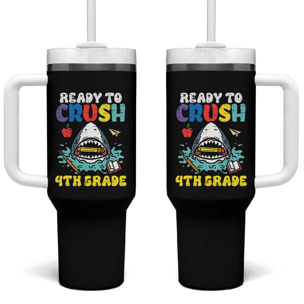 Shark Ready To Crush 4th Grade Tumbler With Handle Cool Boys First Day of School Gift