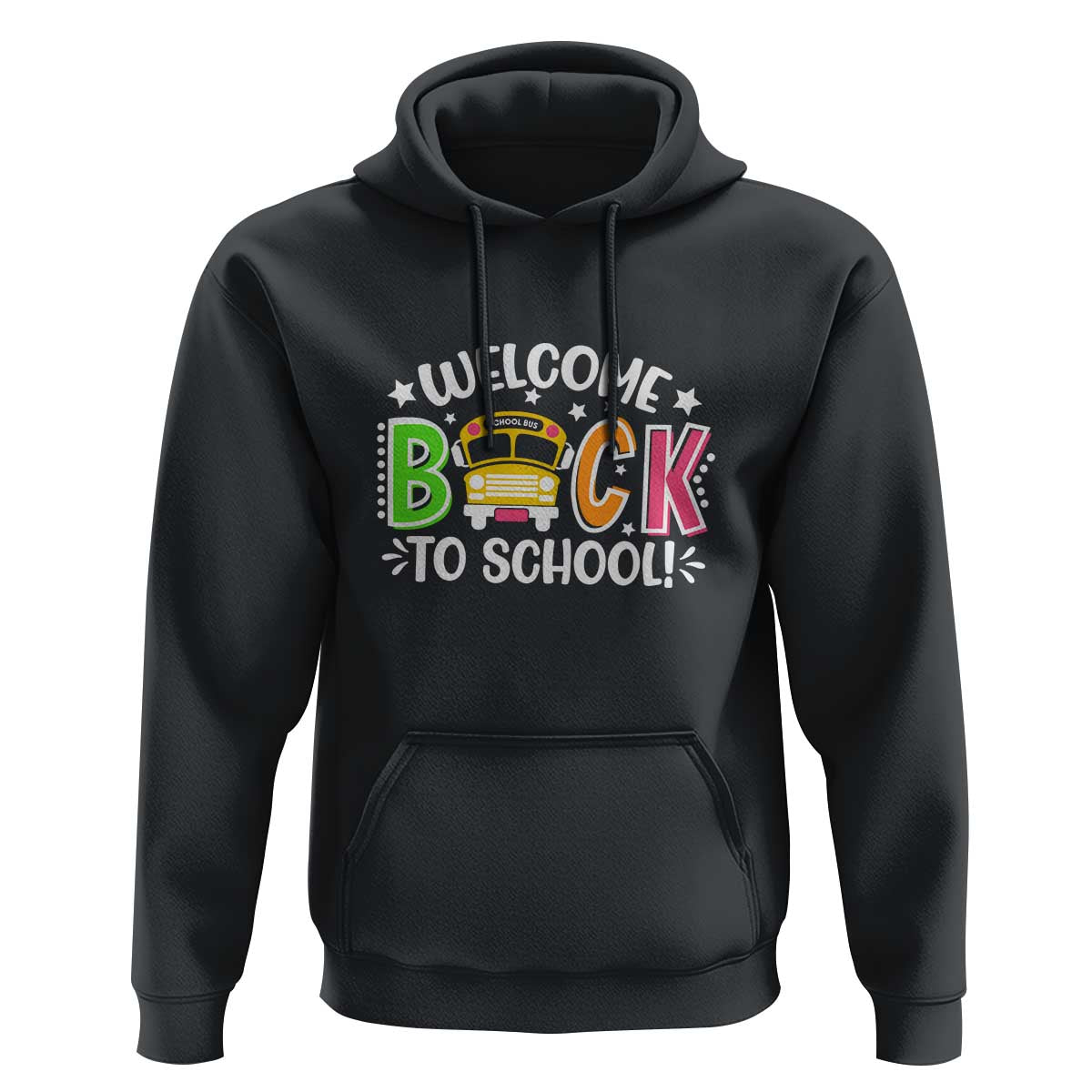 Welcome Back to School Hoodie First Day for School Bus Driver - Wonder Print Shop