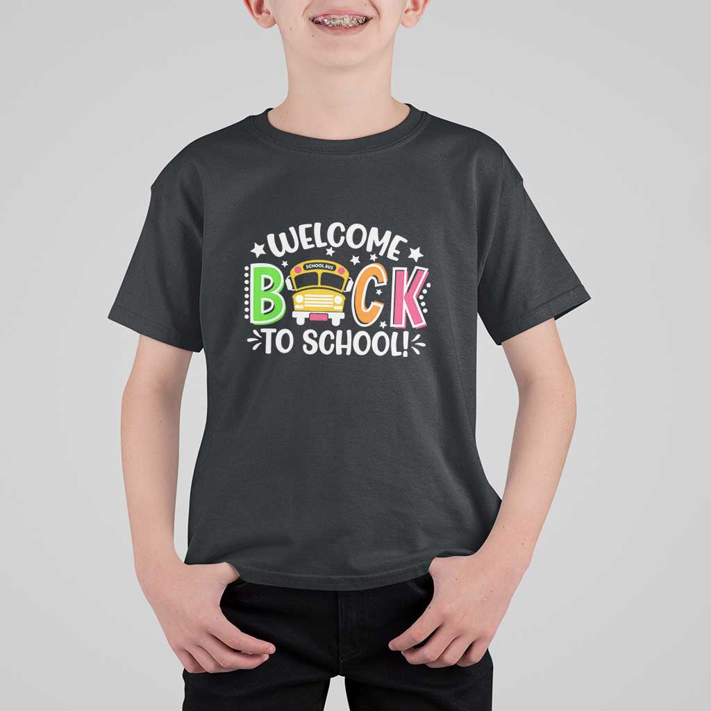 Welcome Back to School T Shirt For Kid First Day for School Bus Driver