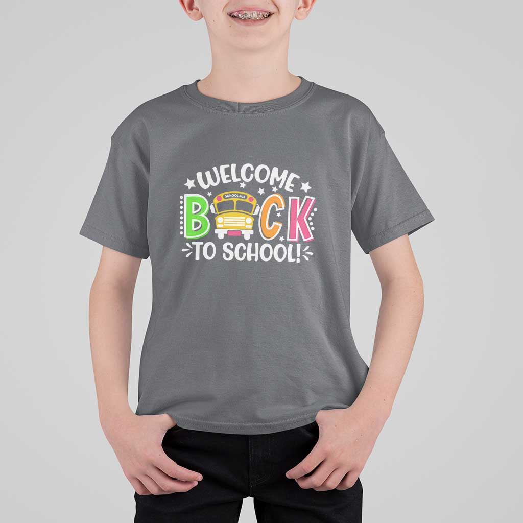 Welcome Back to School T Shirt For Kid First Day for School Bus Driver