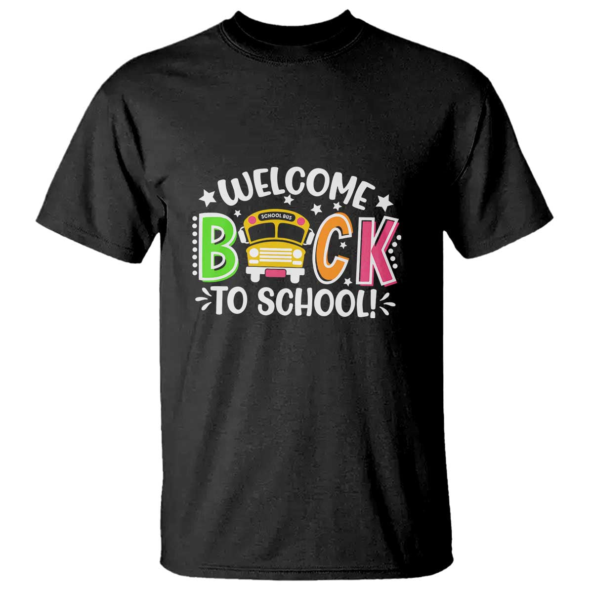 Welcome Back to School T Shirt First Day for School Bus Driver - Wonder Print Shop