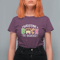 Welcome Back to School T Shirt For Women First Day for School Bus Driver
