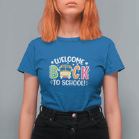 Welcome Back to School T Shirt For Women First Day for School Bus Driver