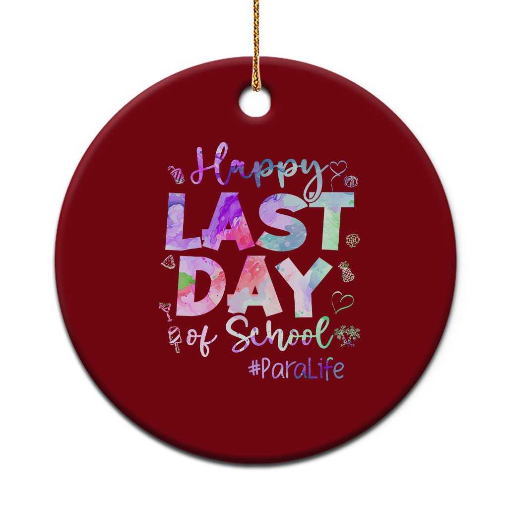 Para Life Beach Mode Ceramic Ornament Funny Last Day of School Summer Vacation Gift