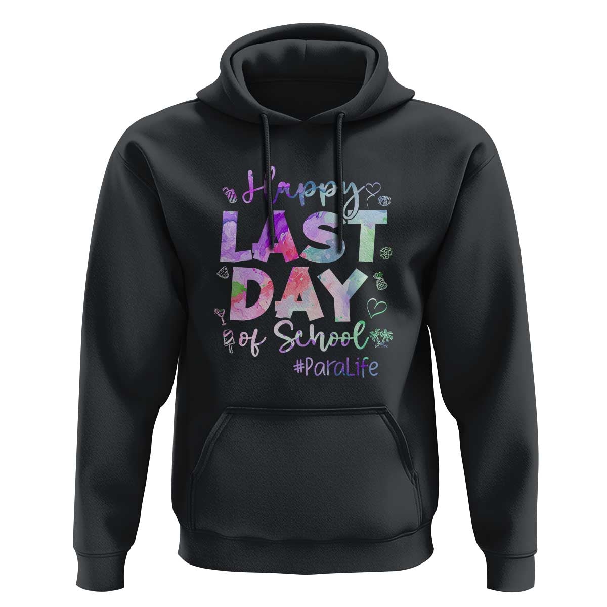 Last Day of School Hoodie Para Life Summer Vacation Beach - Wonder Print Shop